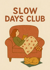 Slow Days Club