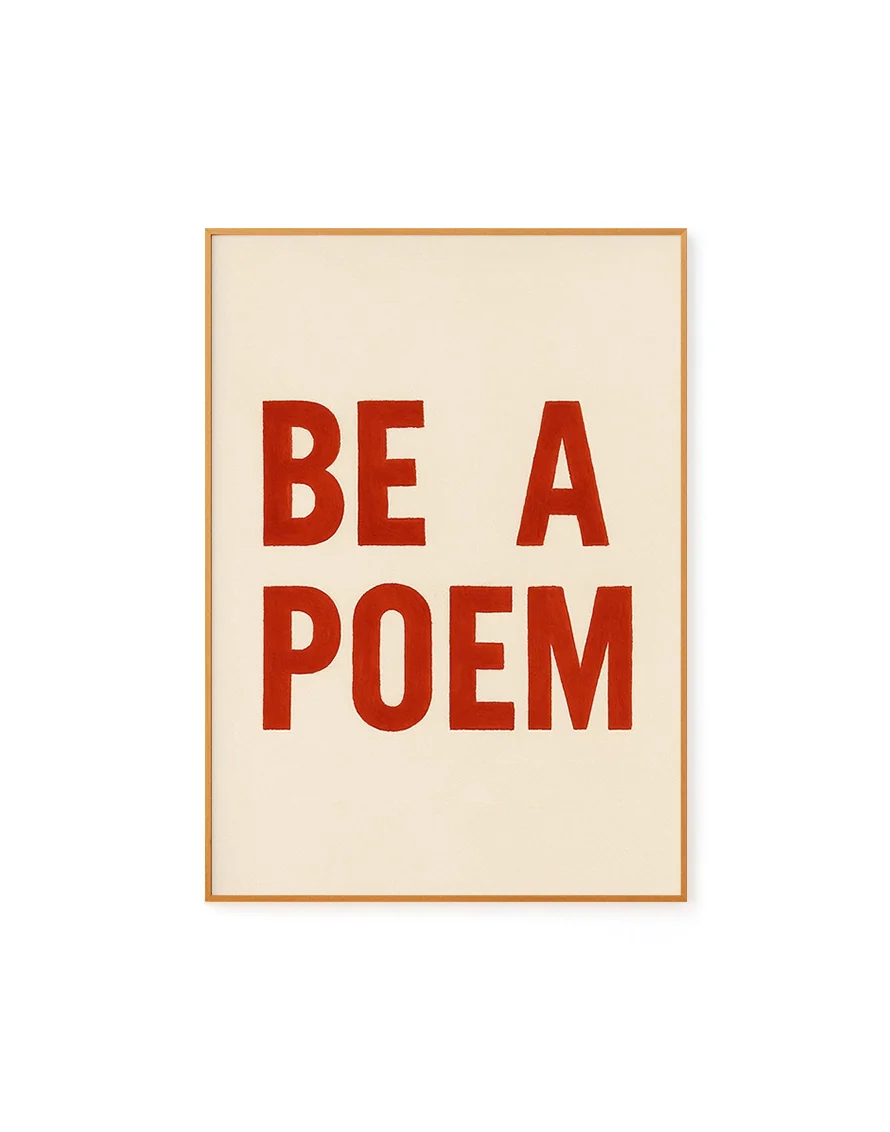 Be a Poem